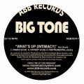 Big Tone, What's Up (Intimacy)