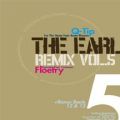 The Earl, The Earl Remix Vol. 5