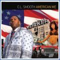 C.L. Smooth, American Me
