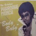 Pharoahe Monch, Body Baby