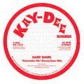 Gary Davis, Remember Me (Kenny Dope Mix)