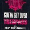 Gang Starr, Gotta Get Over (Taking Loot)