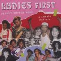 Peanut Butter Wolf, Ladies First - A Female Rap Mix