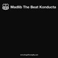 Madlib The Beat Konducta, Go!
