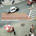 Menahan Street Band, Make The Road By Walking