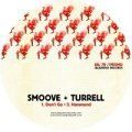 Smoove & Turrell, Don't Go