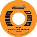 Para, Save Your Breath
