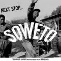 V/A, Next Stop... Soweto