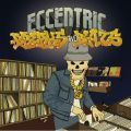 V/A, Eccentric Breaks & Beats