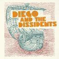 Diego & The Dissidents, Contaminated Waters