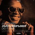 Jo Tongo aka Jojo L'Explosif, Dig It Babe