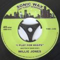Willie Jones, I Play For Keeps