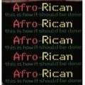 Afro-Rican, This Is How It Should Be Done - Remix
