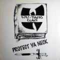 Wu-Tang Clan, Protect Ya Neck