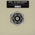 Geste, Re-Think Concrete Remixes