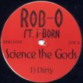 Rob-O, Science The Gods