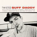 Suff Daddy, Twisted