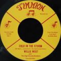 Willie West & The High Society Brothers, Cold In The Storm