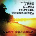 Afro Latin Vintage Orchestra, Last Odyssey