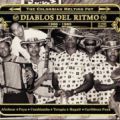 V/A, Diablos Del Ritmo - The Colombian Melting Pot 1975 -1985 Part I