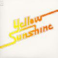 Yellow Sunshine, Yellow Sunshine