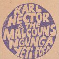 Karl Hector & The Malcouns, Ngunga Yeti Fofa