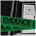 Evidence, Green Tape Instrumentals