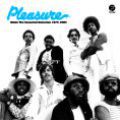 Pleasure, Glide - Essential Selection 1975 - 1982