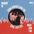 John Harris & The Soul Sayers, Hangin' In