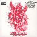 DJ Dister, Roll Wit Dis