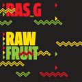 Ras G, Raw Fruit Vol. 1 - 2
