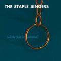 The Staple Singers, Will The Circle Be Unbroken