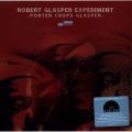 Robert Glasper Experiment, Porter Chops Glasper EP