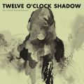 fLako, Twelve O'Clock Shadow