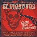 Tony Guerrero & El Diablitos, Come Hell Or High Water