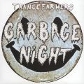 Trance Farmers, Garbage Night