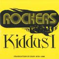Kiddus I, Rockers: Graduation In Zion 1978-1980