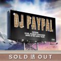 DJ Paypal, Sold Out