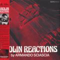 Armando Sciascia, Violin Reactions