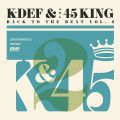 K-Def & 45 King, Back To The Beat Vol. 2