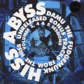 Damu The Fudgemunk, HISS Abyss: Unreleased Bonus Tracks From The HISS Volumes 3, 4 & 5 Sessions