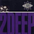 Gang Starr, 2 Deep