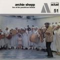 Archie Shepp, Live At The Panafrican Festival