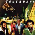 The Crusaders, Street Life