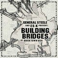 General Steele, Building Bridges