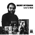 Bert Myrick, Live 'n Well