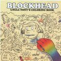 Blockhead, Uncle Tony's Coloring Book (Ltd. Edition)