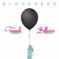Blockhead, Funeral Balloons