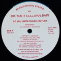Dr. Mary Sullivan Bain, Do You Know Black History 