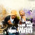 Del The Funky Homosapien & Tame One, Parallel Uni-Verse